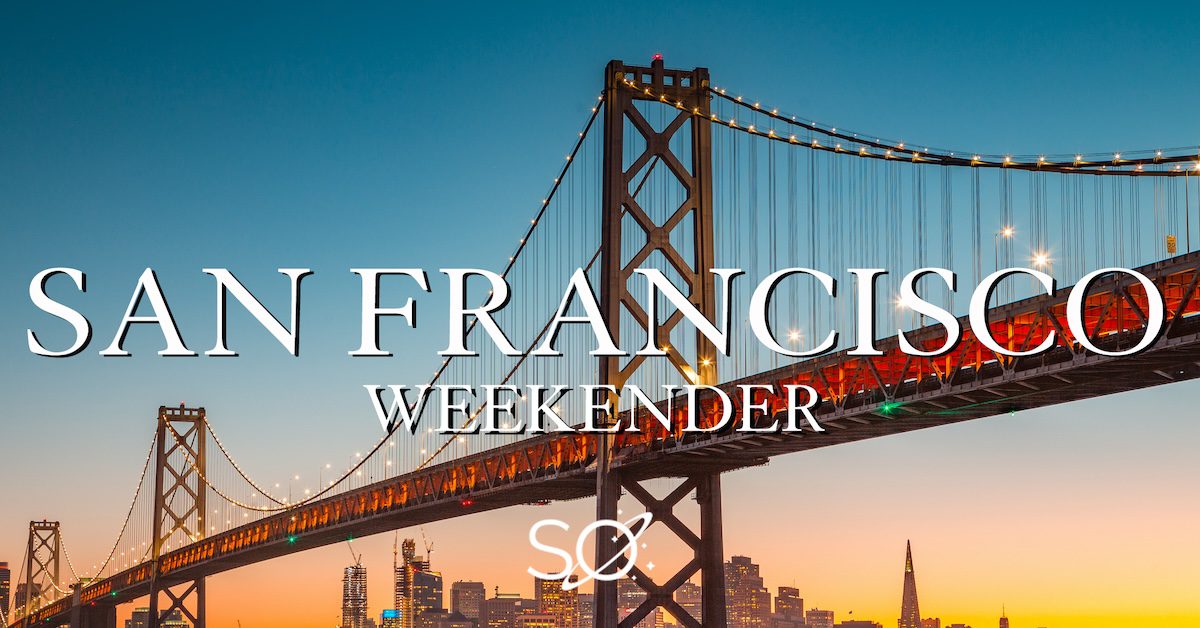 SF_WEEKENDER_HERO SF_WEEKENDER_HERO